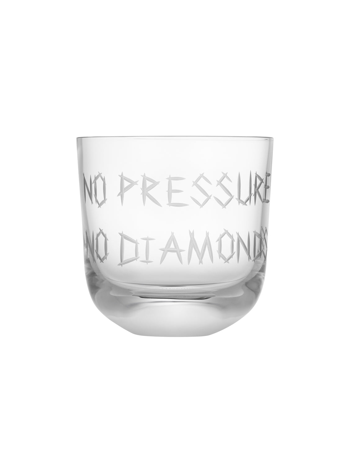 No Pressure No Diamonds sklenice