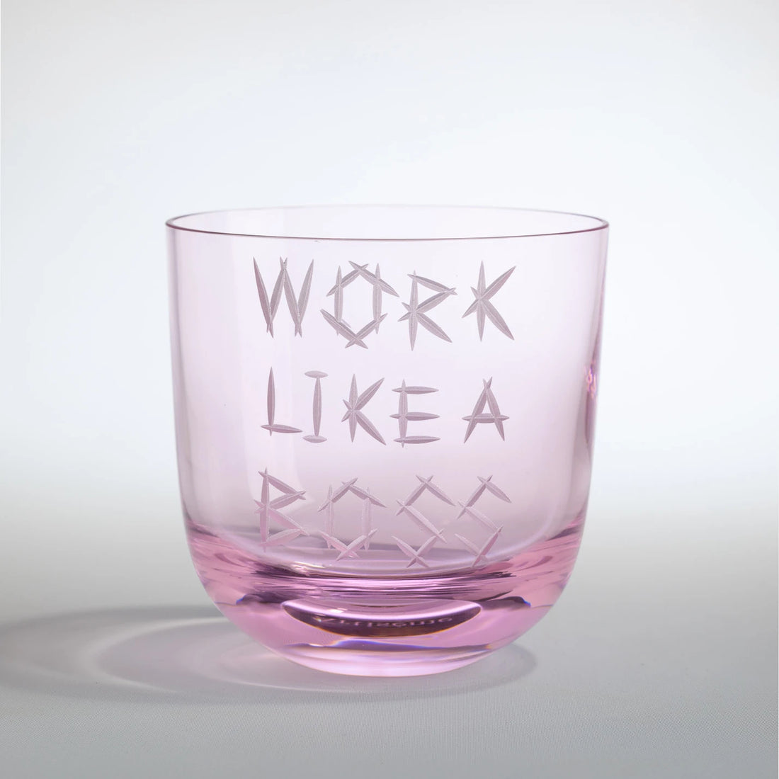 Work like a boss glass