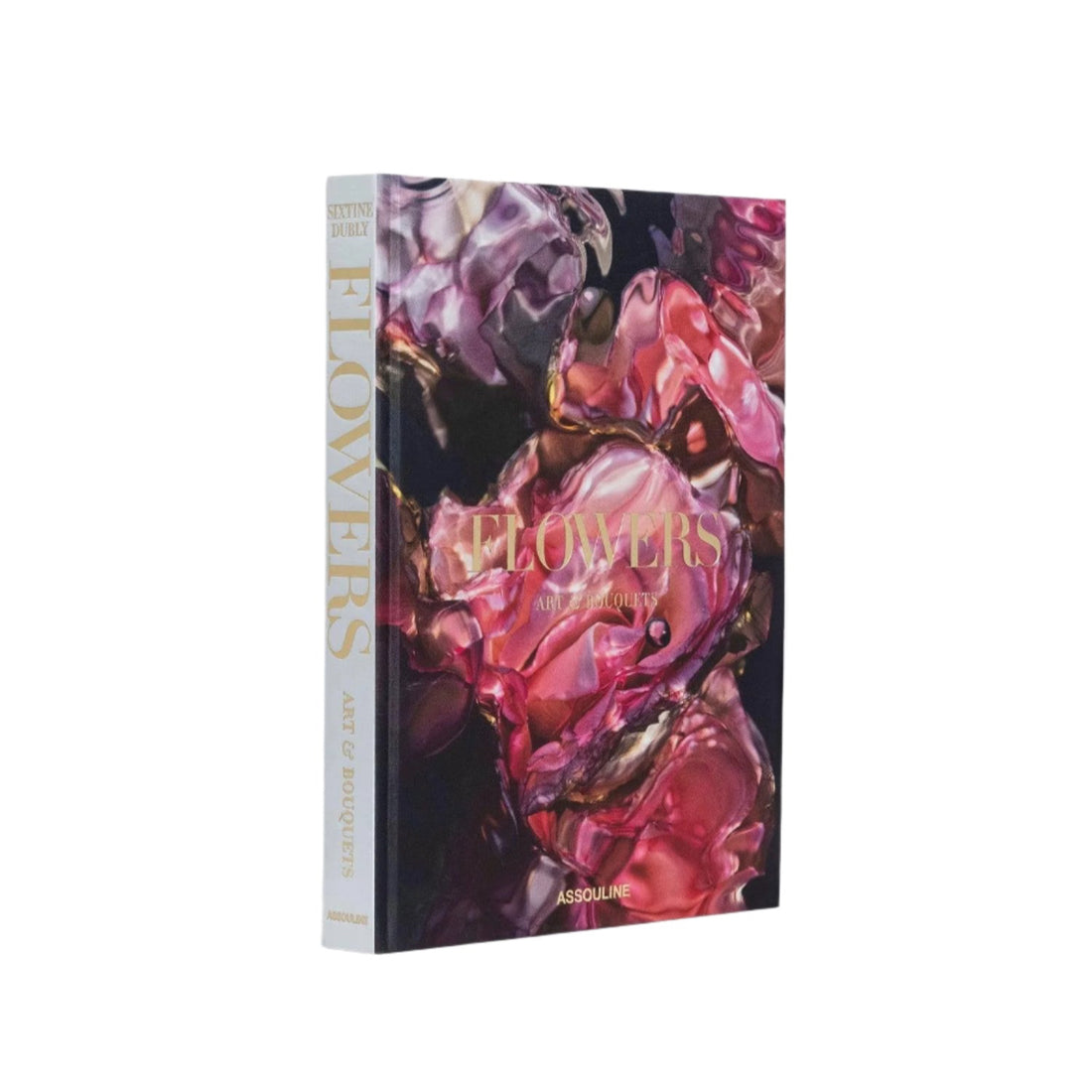 FLOWERS: ART &amp; BOUQUETS